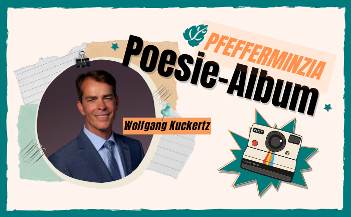 Wolfgang Kuckertz, Vorstand bei Going Public, im Poesie-Album von Pfefferminzia