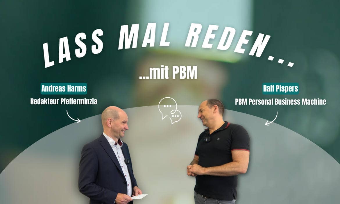 „Lass mal reden“ mit Ralf Pispers, Personal Business Machine (PBM)